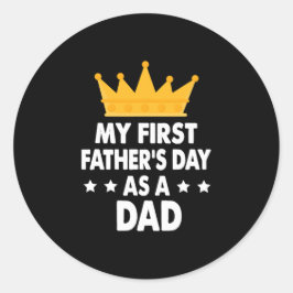 Pegatina Redonda El primer día de mi padre como padre 2021