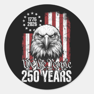 Pegatina Redonda El Pueblo 250 Años Águila Patriótica Usa 1776 2026