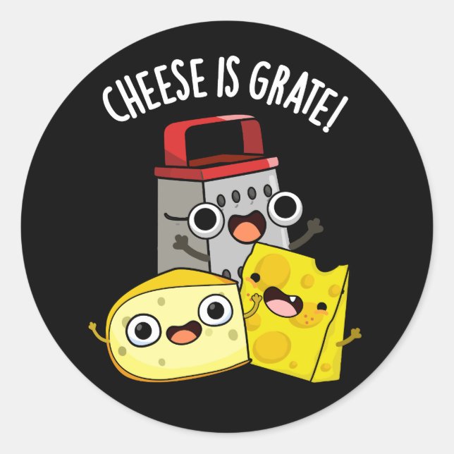 Pegatina Redonda El queso es Grate Funny Food Pun Dark BG (Anverso)