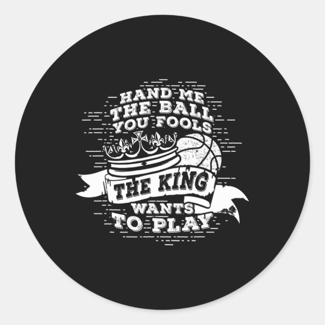 Pegatina Redonda El Rey quiere jugar al baloncesto divertido (Anverso)