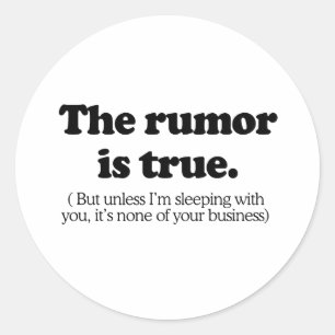 Pegatina Redonda El rumor es cierto