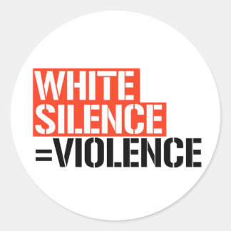 Pegatina Redonda El silencio blanco es violencia