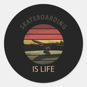 Pegatina Redonda El skateboarding es vida - Dicho divertido de skat