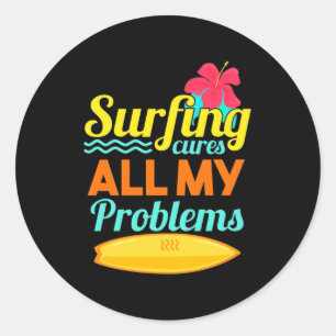 Pegatina Redonda El Surfing Es Todos Mis Problemas