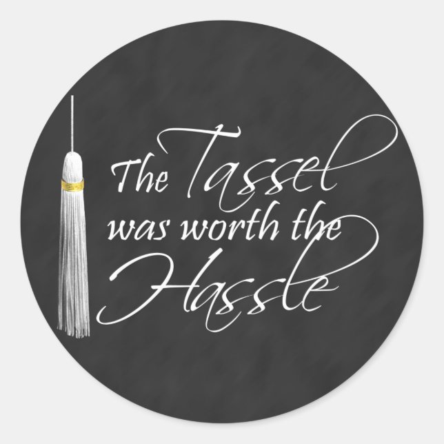 Pegatina Redonda El Tassel valía la pena (Anverso)