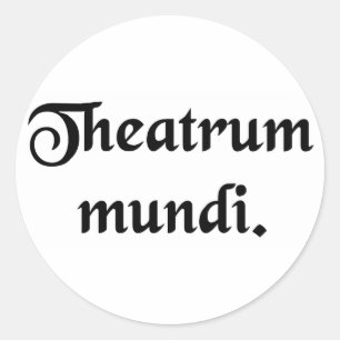 Pegatina Redonda El teatro del mundo.
