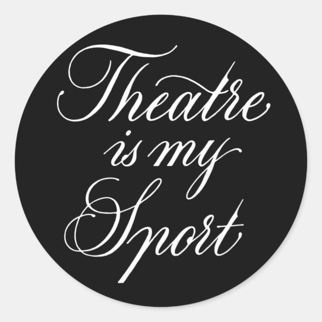 Pegatina Redonda El teatro es mi deporte (Anverso)