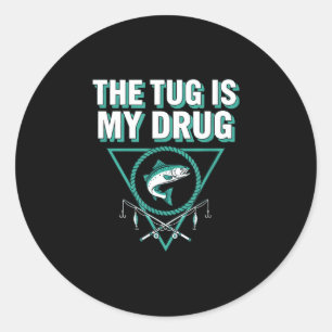 Pegatina Redonda El tirón es mi droga pesca pesca trucha humor