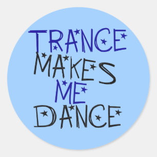 Pegatina Redonda El trance hace que baila