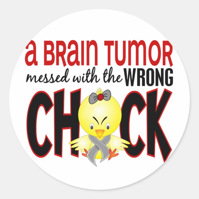 Pegatina Redonda El Tumor Cerebral Se Metió Con El Chick Equivocado (Anverso)