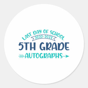 Pegatina Redonda El Último Día Del Autografo Escolar 5º Graduado
