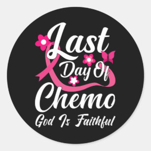 Pegatina Redonda El Último Día Del Quimio, Dios Es Fiel