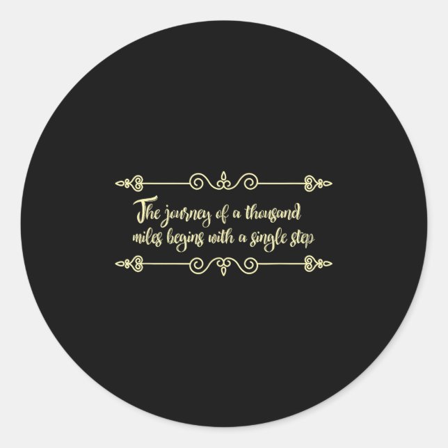 Pegatina Redonda El Viaje Comienza Con Una Filosofía De Un Solo Pas (Anverso)