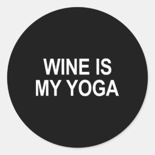 Pegatina Redonda El vino es mi yoga - 