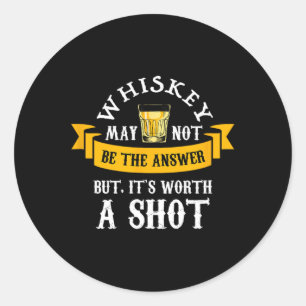 Pegatina Redonda El whisky escocés gracioso vale un regalo caliente