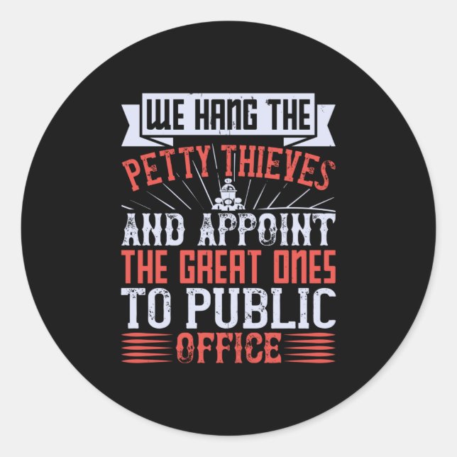 Pegatina Redonda Elecciones en Estados Unidos - Ladrones en cargos  (Anverso)