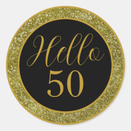 Pegatina Redonda Elegant Hello 50 Birthday Black Gold Glitter