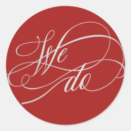 Pegatina Redonda Elegante hacemos guión de Boda rojo