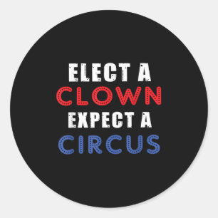 Pegatina Redonda Elige A Un Payaso Esperar Un Circo Diseñar Contra 