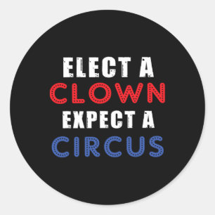 Pegatina Redonda Elige A Un Payaso Esperar Un Circo Diseñar Contra 