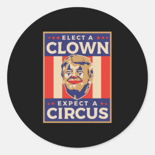 Pegatina Redonda Elige un payaso espera un circo