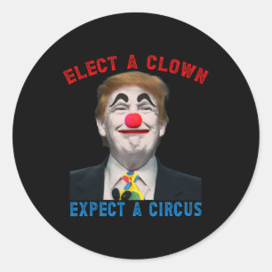 Pegatina Redonda Elige un payaso, espera un circo Sátira política A