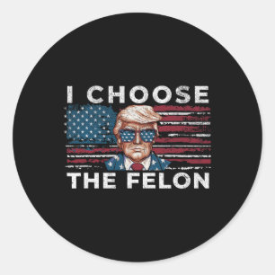 Pegatina Redonda Elija El Patri Republicano Felon Funny Trump 2024