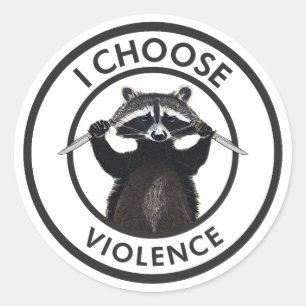 Pegatina Redonda Elijo Violencia Graciosa Raccoon
