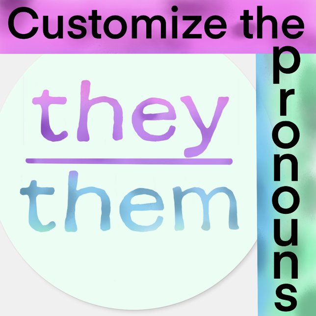 Pegatina Redonda Ellos | ellos pronoun | colorido (Type your pronouns so you can stick them anywhere you want ;))