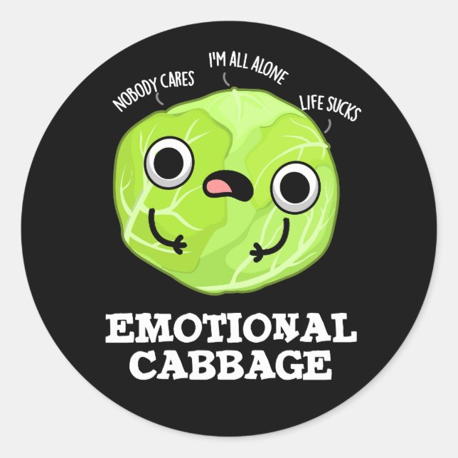 Pegatina Redonda Emotional Cabbage Funny Veggie Pun Dark BG (Anverso)