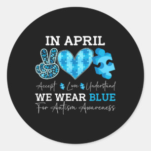 Pegatina Redonda En Abril Usamos Conciencia Sobre El Autismo Azul H