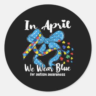 Pegatina Redonda En Abril Usamos Conciencia Sobre El Autismo Azul H