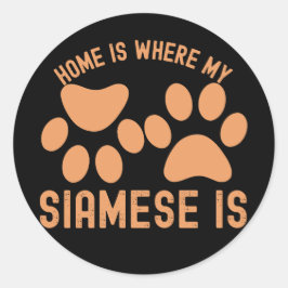 Pegatina Redonda En Casa Es Donde Mi Siamés Está