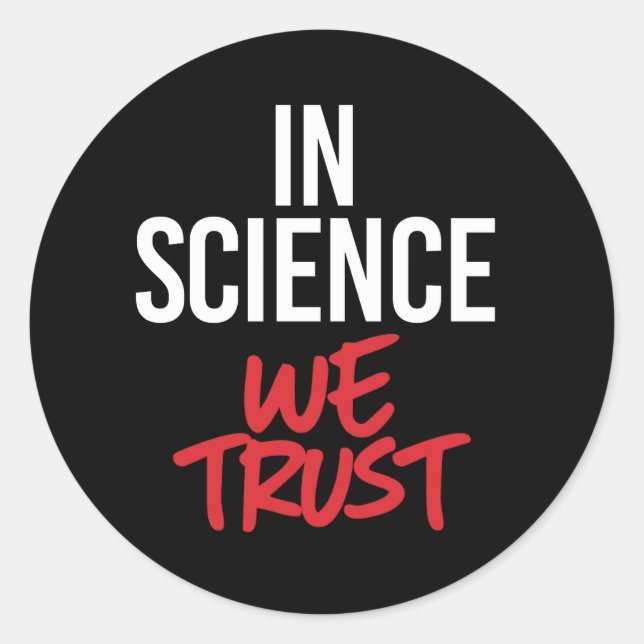 Pegatina Redonda En ciencia confiamos (Anverso)