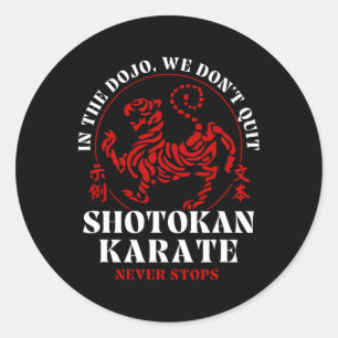 Pegatina Redonda En el dojo no abandonamos el karate de Shotokan