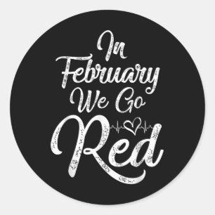 Pegatina Redonda En Febrero Usamos Rojo Para La Enfermedad Cardíaca