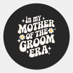 Pegatina Redonda En La Era De Mi Madre Del Groom