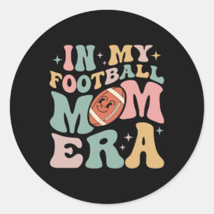 Pegatina Redonda En la era de mi madre futbolera deporte divertido