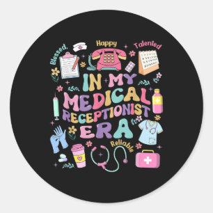 Pegatina Redonda En la recepción médica de mi época recepcionista