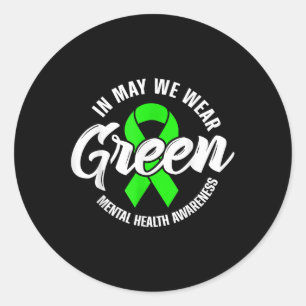 Pegatina Redonda En Mayo Usamos La Salud Mental Verde Como Rib De C