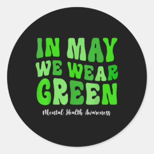 Pegatina Redonda En Mayo Usamos Un Mes Verde De Concienciación En S