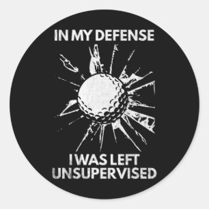 Pegatina Redonda En Mi Defensa Me Dejaron Sin Supervisión.
