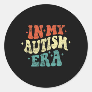 Pegatina Redonda En mi era de autismo, divertida inteligencia autis