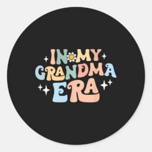 Pegatina Redonda En mi era de la abuela, curioso y sarcástico Groov