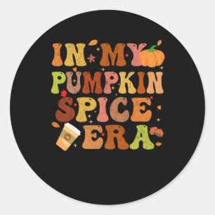 Pegatina Redonda En Mi Era De Las Especias De Calabaza Divertido Re