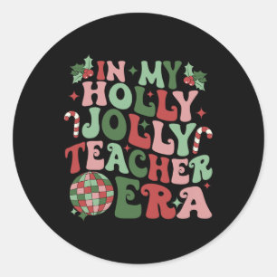 Pegatina Redonda En mi era de profesora alegre de Navidad Holly