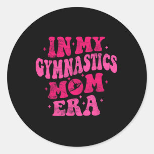 Pegatina Redonda En Mi Gimnasia La Madre Era De La Gimnasia Funny L