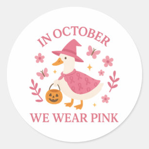 Pegatina Redonda En Octubre Nosotros Vestimos Rosa Ganso Bruja Hall
