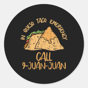 Pegatina Redonda En Queso Emergencia Cinco De Mayo Camisa Taco Llam