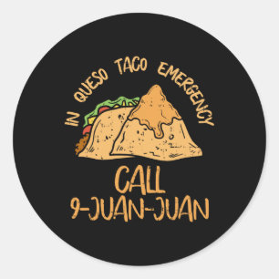 Pegatina Redonda En Queso Emergencia Cinco De Mayo Taco Llamar 9 Ju